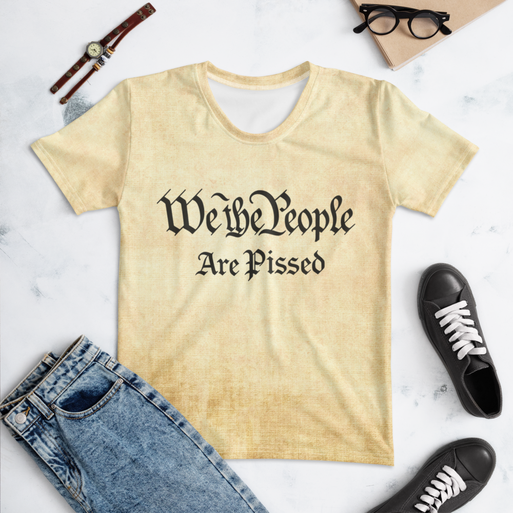 We The People Are Pissed - On Parchment- All-Over Print Women's Crew Neck T-Shirt